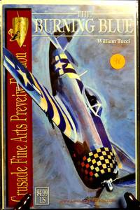 lot 98 image: THE BURNING BLUE BY WILLIAM TUCCI - CRUSADE FINE ARTS PREVIEW EDITION NMMT