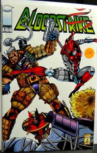 lot 104 image: Bloodstrike #2 (June 1993) Image Comics 1st Printing $7