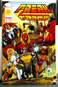 lot 238 image: FIRST EDITION - Freak Force #1 VF 1993 Image Comic Erik Larsen  NMMT