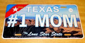 lot 242 image: #1 MOM - TEXAS LICENSE PLATE (ALUMINUM) - NEW SEALED IN PLASTIC - $12.95