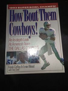 lot 39 image: 1993 SUPER BOWL CHAMP. HOW BOUT THEM COWBOYS HARDBACK BOOK