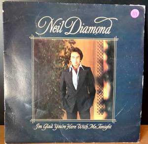 lot 159 image: NEIL DIAMOND IM GLAD YOURE HERE WITH ME TONIGHT 1977 VINYL LP COLUMBIA RECORD