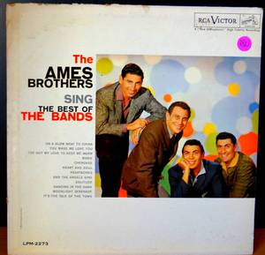 lot 180 image: VINTAGE The Ames Brothers Sing the Best of the Bands. (1960). RCA LSP-2273.Stereo
