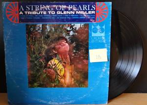 lot 18 image: 1966 -  A String Of Pearls A Tribute To Glenn Miller (1966) Crown  CST-529 vgM- $$$