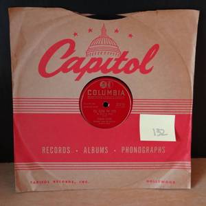 lot 132 image: 1946 -  Columbia 37213 Dinah Shore - My Bel Ami  Ill Close My Eyes 1946 10 78 RPM