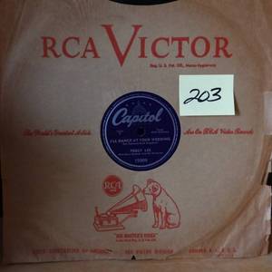 lot 203 image: 1947 Peggy Lee - Capitol 78 RPM 10 #15009 - ILL DANCE AT YOUR WEDDING $$