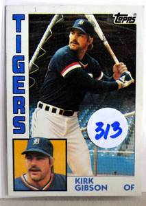 lot 313 image: 1984 Topps Set Break Kirk Gibson Detroit Tigers #65