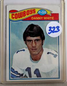 lot 323 image: 1977 Topps #284 Danny White Rookie Card Dallas Cowboys SHARP