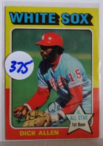 lot 375 image: DICK ALLEN - 1975 Topps Baseball (#400) - White Sox RIP $$$
