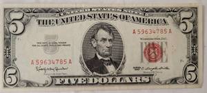 lot 47 image: 1963 RED SEAL FIVE DOLLAR BILL AS SHOWN.