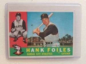 lot 200 image: 1960 Topps Hank Foiles baseball card - Authenticity Unknown