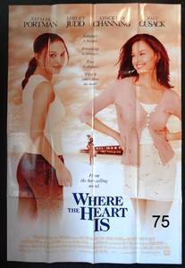 lot 75 image: WHERE THE HEART IS MOVIE POSTER Original SS 27x40 NATALIE PORTMAN ASHLEY JUDD - 2000