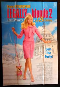 lot 265 image: LEGALLY BLONDE 2 MOVIE POSTER 2 Sided ORIGINAL 27x40 REESE WITHERSPOON - 2003