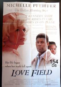 lot 154 image: LOVE FIELD (1993) Original Cinema One Sheet Movie Poster - Jonathan Kaplan