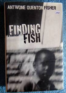 lot 202 image: AUTHENTIC AUTOGRAPH - HARDCOVER FINDING FISH SIGNED BY ANTWONE FISHER