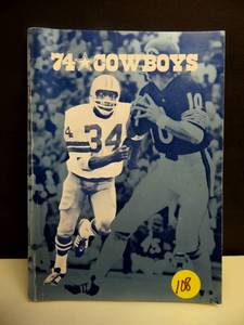 lot 108 image: Vintage 1974 Dallas Cowboys Press Media Guide Roger Staubach - $$$