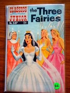 lot 312 image: VINTAGE 1957 Classics Illustrated Junior - The Three Fairies #537 (Apr, 1957) NM - $$$