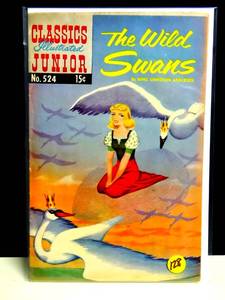lot 128 image: Classics Illustrated Junior #524. The Wild Swans, Original, EX Shape $$$