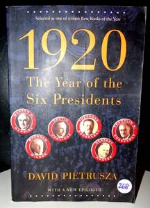 lot 268 image: 1920 The Year of the Six Presidents by David Pietrusza