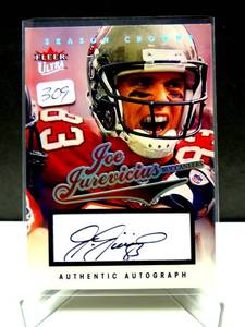 lot 309 image: LIMITED (24150) AUTHENTIC ON CARD AUTOGRAPH - TAMPA BAY BUCS - JOE JURECICIUS 2004 FLEER ULTRA SEASONS CROWNS AUTOGRAPHED CARD #15 $$