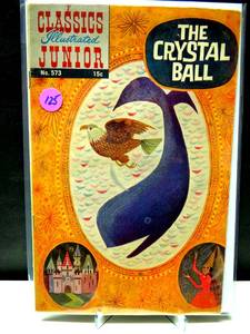 lot 125 image: VINTAGE 1961 Classics Illustrated Junior -573- The Crystal Ball