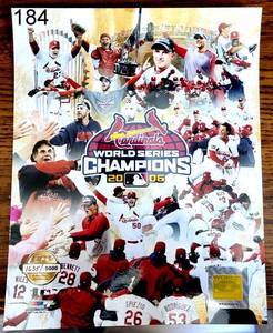 lot 184 image: LIMITED EDITION 16355000 - 2006 WORLD SERIES CHAMPIONS - ST LOUIS CARDINALS - 8.5 X 11 WHOLO
