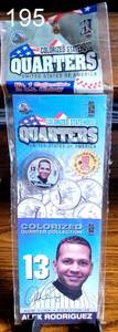 lot 195 image: ALEX RODRIGUEZ AROD YANKEES MERRICK MINT COLORIZED QUARTER - SEALED $$