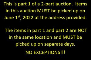 lot 7 image: VERY IMPORTANT INFORMATION REGARDING PICK UP