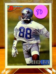 lot 80 image: 1993 Bowman #170 Michael Irvin - Dallas Cowboys