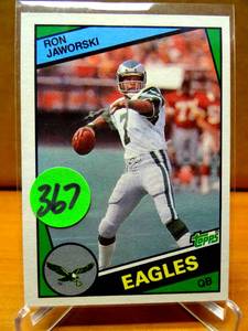 lot 367 image: 1984 Topps Set RON JAWORSKI #330 PHILADELPHIA EAGLES
