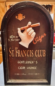 lot 9 image: 11x 18 ST. FRANCES CLUB GENTLEMANS CIGAR LOUNGE SIGN