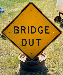 lot 130 image: Vintage Metal Bridge Out Warning Sign Mounted on Tire Rim