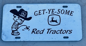 lot 71 image: John Deere Get-Ye-Some License Plate