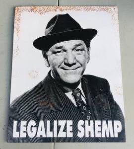 lot 223 image: Vintage Metal Legalize Shemp Sign