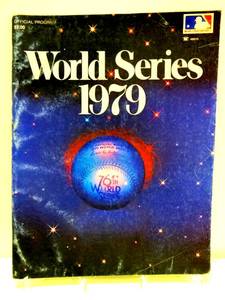 lot 66 image: ORIGINAL 1979 WORLD SERIES PROGRAM - PITTSBURG PIRATES vs BALTIMORE ORIOLES