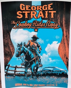 lot 9 image: Limited Edition George Straight The Cowboy Rides Away Farewell Tour Concert at AT&ampT Stadium Poster for June 7th, 2014 - Signed by Artist &amp Numbered 2701 of 3300