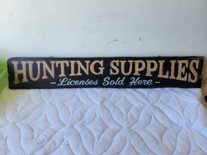lot 21 image: Rustic Hunting Supplies sign - 6 x 36