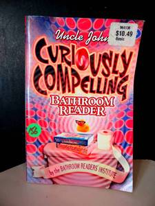 lot 156 image: FUN BOOK - UNCLE JOHNS CURIOUSLY COMPELLING BATHROOM READER